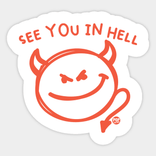 see you in hell Sticker